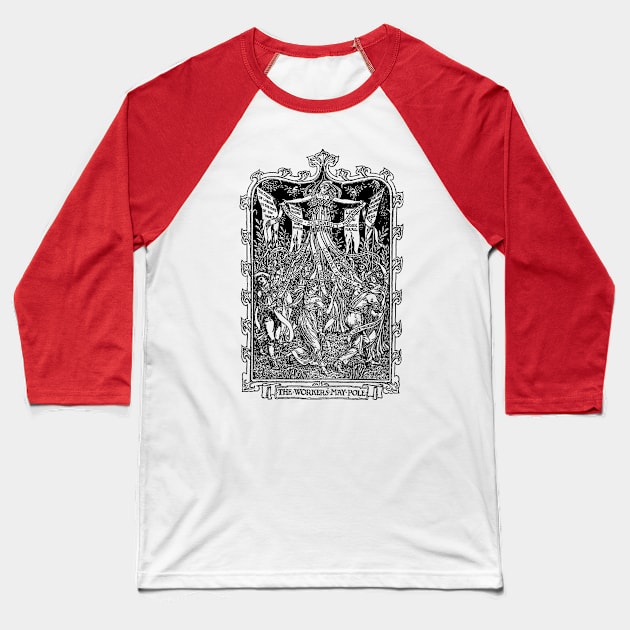 Workers' Maypole - Walter Crane, May Day, Socialist, Labor, Anti Capitalist Baseball T-Shirt by SpaceDogLaika